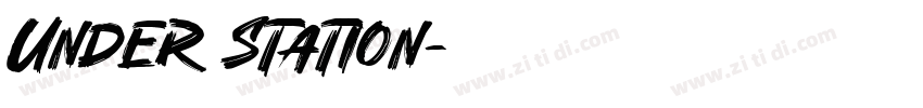 Under Station字体转换